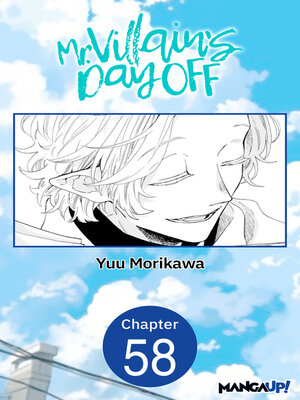 Mr. Villain's Day Off, Chapter 58 - ebook